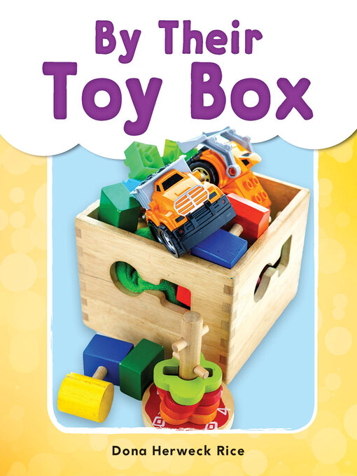 Title details for By Their Toy Box by Dona Herweck Rice - Available